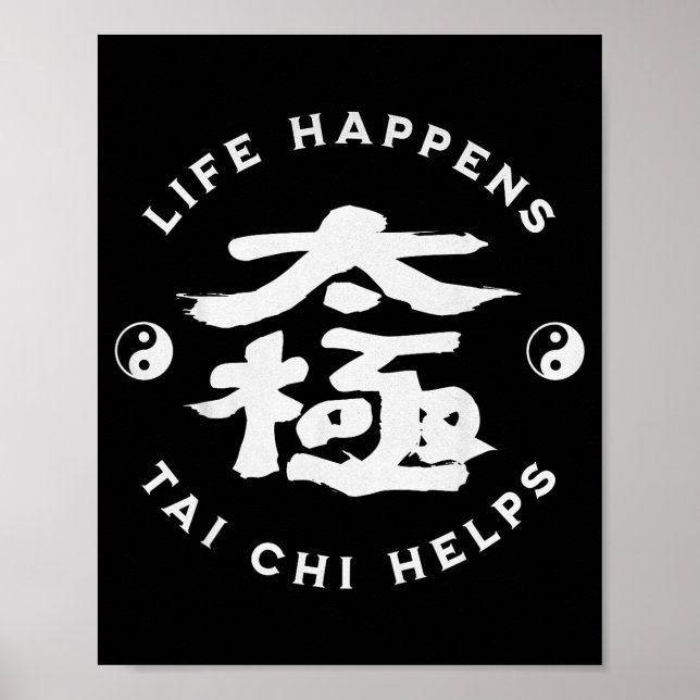 Poster Camisa A Vida Acontece Tai Chi Ajuda (Frente)