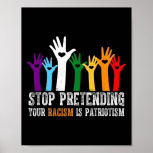 Poster Camisa Anti-Trump Pare De Impedir Que Seu Racismo 