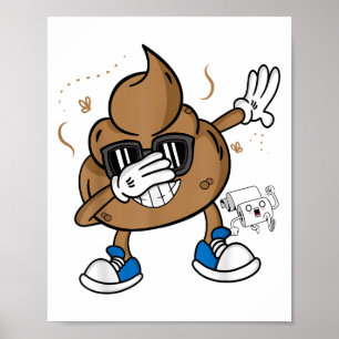 Poster Camisa Cute Dabbing Cocô - Emoticon Engraçado Eu F