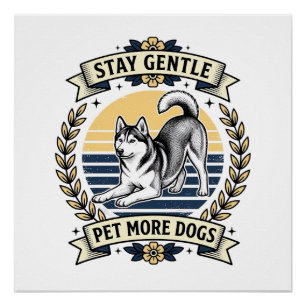 Póster Camisa de Amante de Cachorro Fique Suave Acaricie