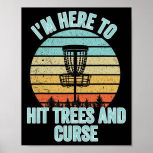 Poster Camisa de Disc Golf Engraçada Bate Árvores e Xinga