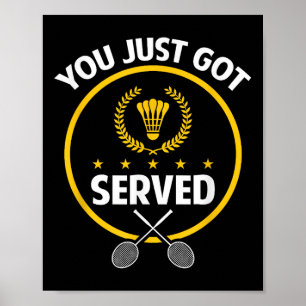 Poster Camisa de jogador de badminton engraçado serviu am