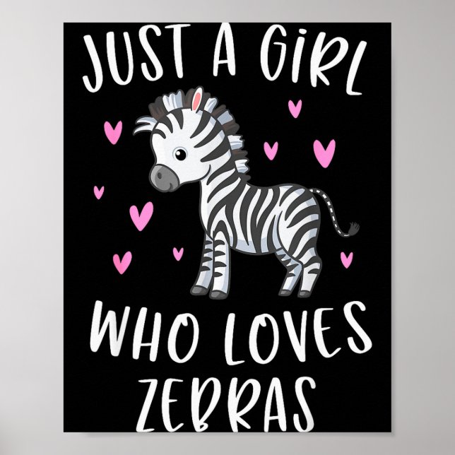 Poster Camisa de zebra fofa para meninas, apenas uma meni (Frente)