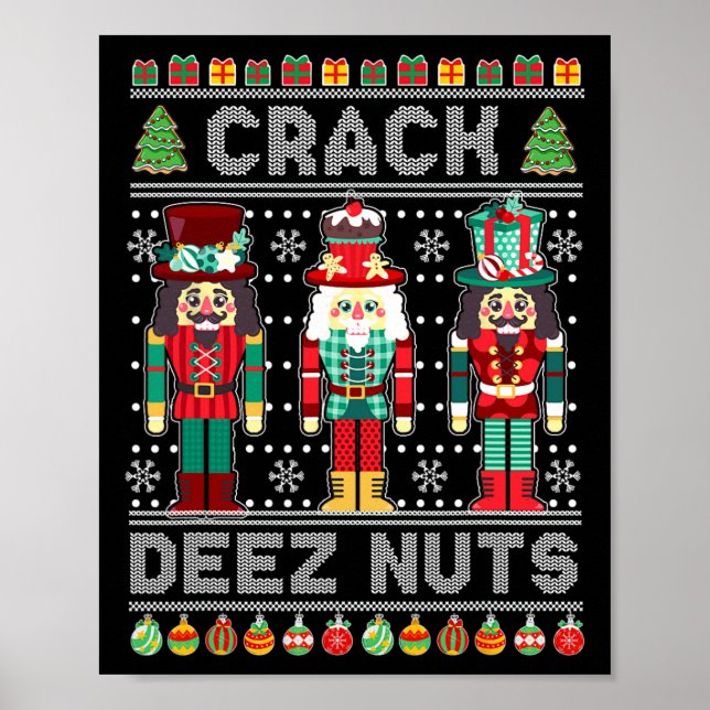 Poster Camisa Deez Nuts Nutcracker Piada Natal Feio Suéte (Frente)