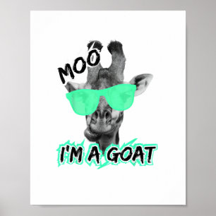 Poster Camisa Divertida de Girafa Moo Eu Sou uma Cabra An