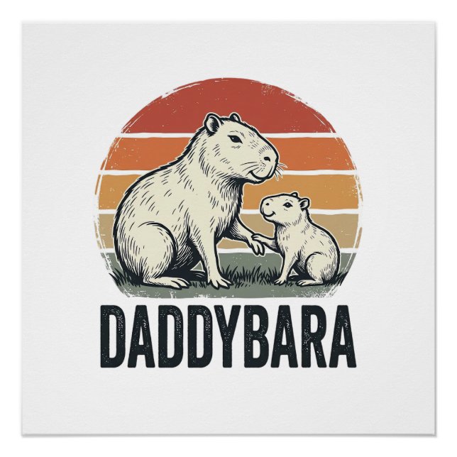 Póster Camisa do Capivara do Daddybara Design de Pôr do S (Frente)