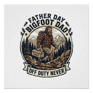Póster Camisa do Dia dos Pais Bigfoot Dad Modo Selvagem