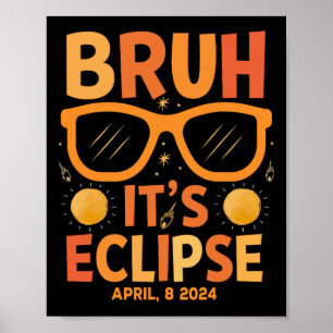 Poster Camisa Eclipse Para Crianças Bruh Seu Eclipse Abri