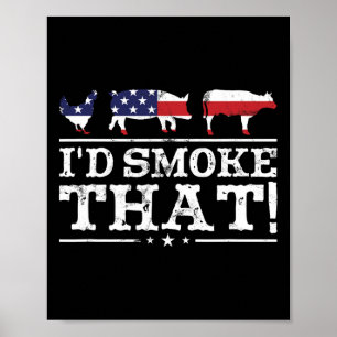 Poster Camisa engraçada de churrasco Eu fumaria aquela ca