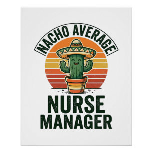Póster Camisa engraçada de enfermeira gerente não média c