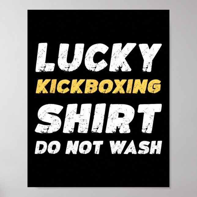 Poster Camisa engraçada de Kickboxing chute sortudo de Ki (Frente)