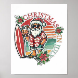 Poster Camisa engraçada de Natal em julho Santa de verão 