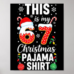 Poster Camisa engraçada de pijama de Natal 67 Seis Sete M