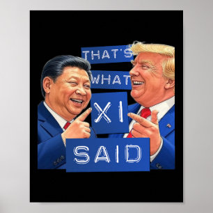 Poster Camisa engraçada de Trump e Xi rindo - É o que ela