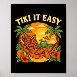 Poster Camisa engraçada havaiana Tiki It Easy Festa Retro
