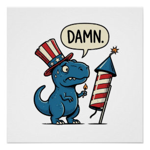 Póster Camisa engraçada patriótica de T-Rex com fogos de