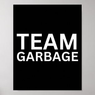 Poster Camisa Equipe Lixo Para Apoiadores Do Trump