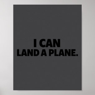 Poster Camisa Eu Posso Pousar Um Avião