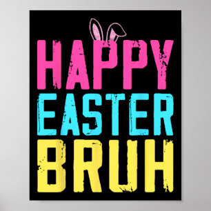 Poster Camisa Feliz Páscoa Bruh Bruh Meme Piada Engraçada