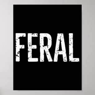 Poster Camisa Feral Retro Vintage Feral Dito Divertido Ci