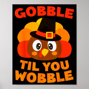 Poster Camisa Gobble Até Você Cambalear Homens Mulheres C