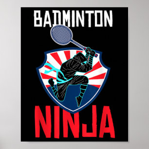Poster Camisa Ninja de Badminton Jogador Divertido de Bad