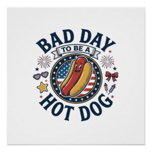 Póster Camisa Patriótica Hot Dog Dia Ruim Engraçada 4 de 