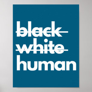 Poster Camisa Preto Branco Injustiça Racial Humana