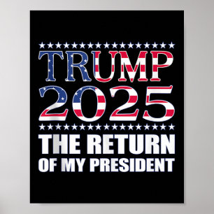 Poster Camisa Pró-Trump Trump 2025 O Retorno Da Minha Pre