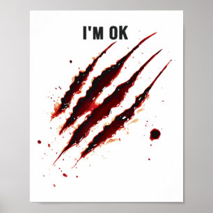 Poster Camisa sangrenta, estou bem Sangue Splatter.