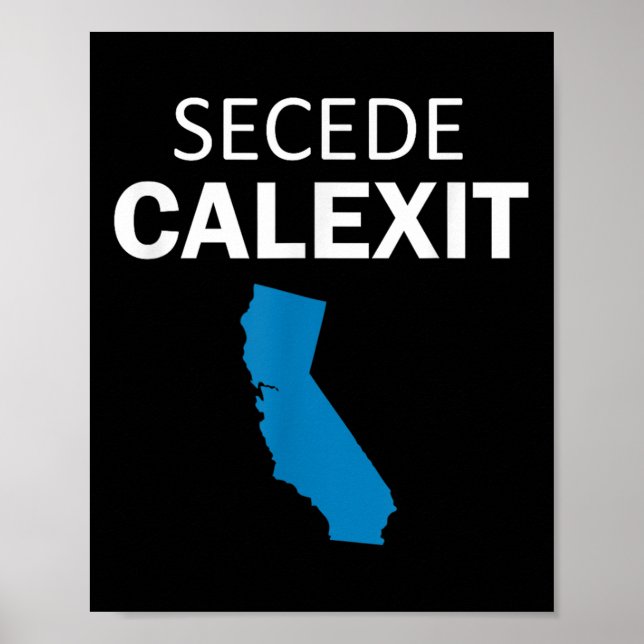 Poster Camisa Secede Calexit T (Camisa política) (Frente)