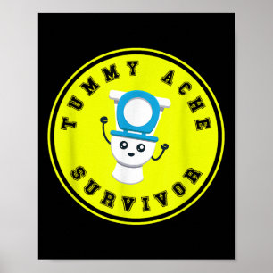 Poster Camisa Sobrevivente Tummy Ache - Doença De Estômag
