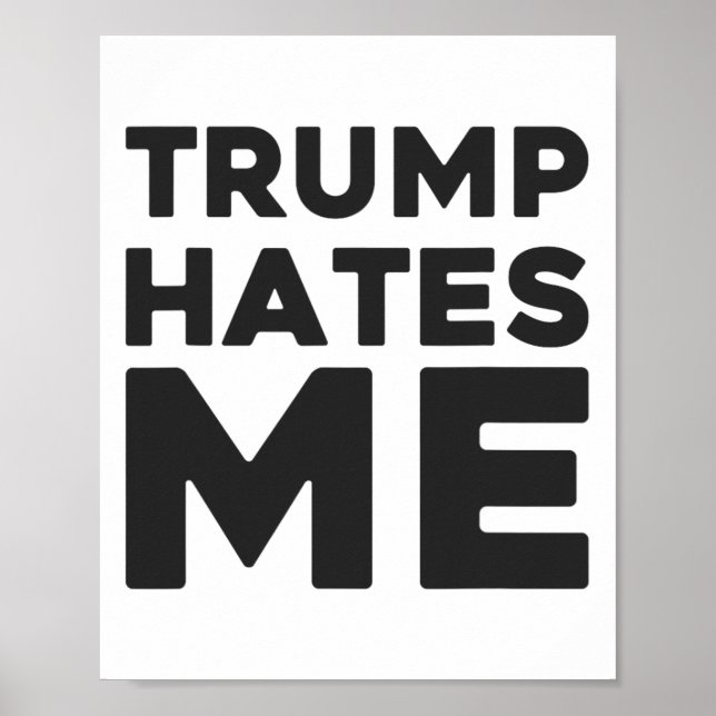 Poster Camisa Trump - Trump Me Odeia  (Frente)