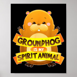 Poster Camisas do Dia da Marmota É Meu Animal Espiritual 