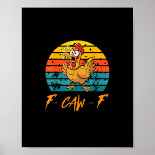 Poster Camisas Engraçadas de Frango F-Caw-F Pôr do Sol Vi