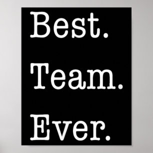 Poster Camisas Motivacionais de Negócios Melhor. Equipe. 