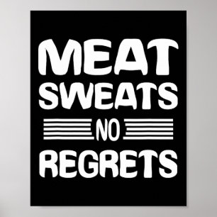 Poster Camiseta Carne Transpira Sem Arrependimentos Roupa