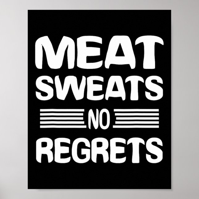 Poster Camiseta Carne Transpira Sem Arrependimentos Roupa (Frente)