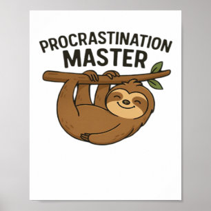 Poster Camiseta Clássica Mestre da Procrastinação