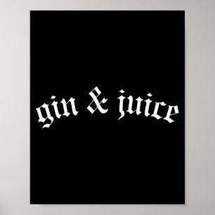 Poster Camiseta Clic Gothic Fo Shizzle Gin + Juice Gin E 