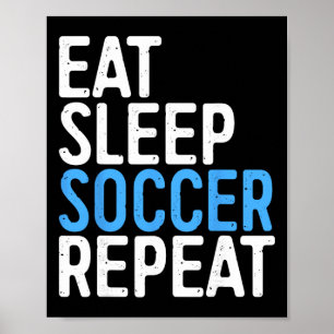 Poster Camiseta Coma Dormir Futebol Repita Homens Mulhere