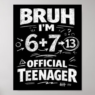 Poster camiseta de aniversário de 13 anos meme engraçado