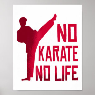 Poster Camiseta de Artes Marciais Sem Karate Sem Vida