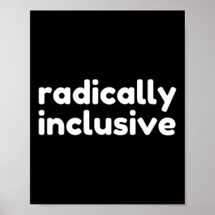 Poster Camiseta de Inclusão Radicalmente Inclusiva