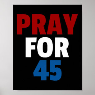 Poster Camiseta De Presente De Oração Para 45 Para Trump