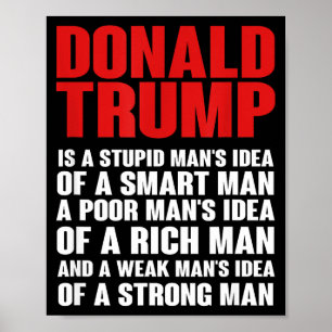 Poster Camiseta de ridicularização de Donald Trump - ele