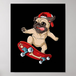 Poster Camiseta De Skate Pug Cachorro Cachorrinho Diverti