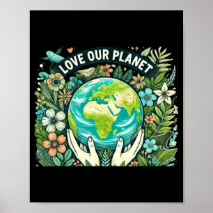 Poster Camiseta Dia da Terra Ame Nosso Planeta