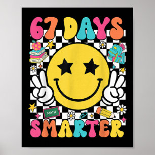 Poster Camiseta do 67º Dia de Escola 67 Dias Mais Intelig