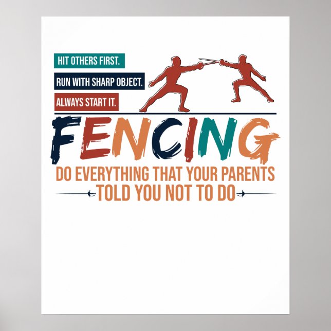 Poster Camiseta engraçada de esgrimista - Tudo o que seus (Frente)